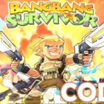BangBang Survivor Codes