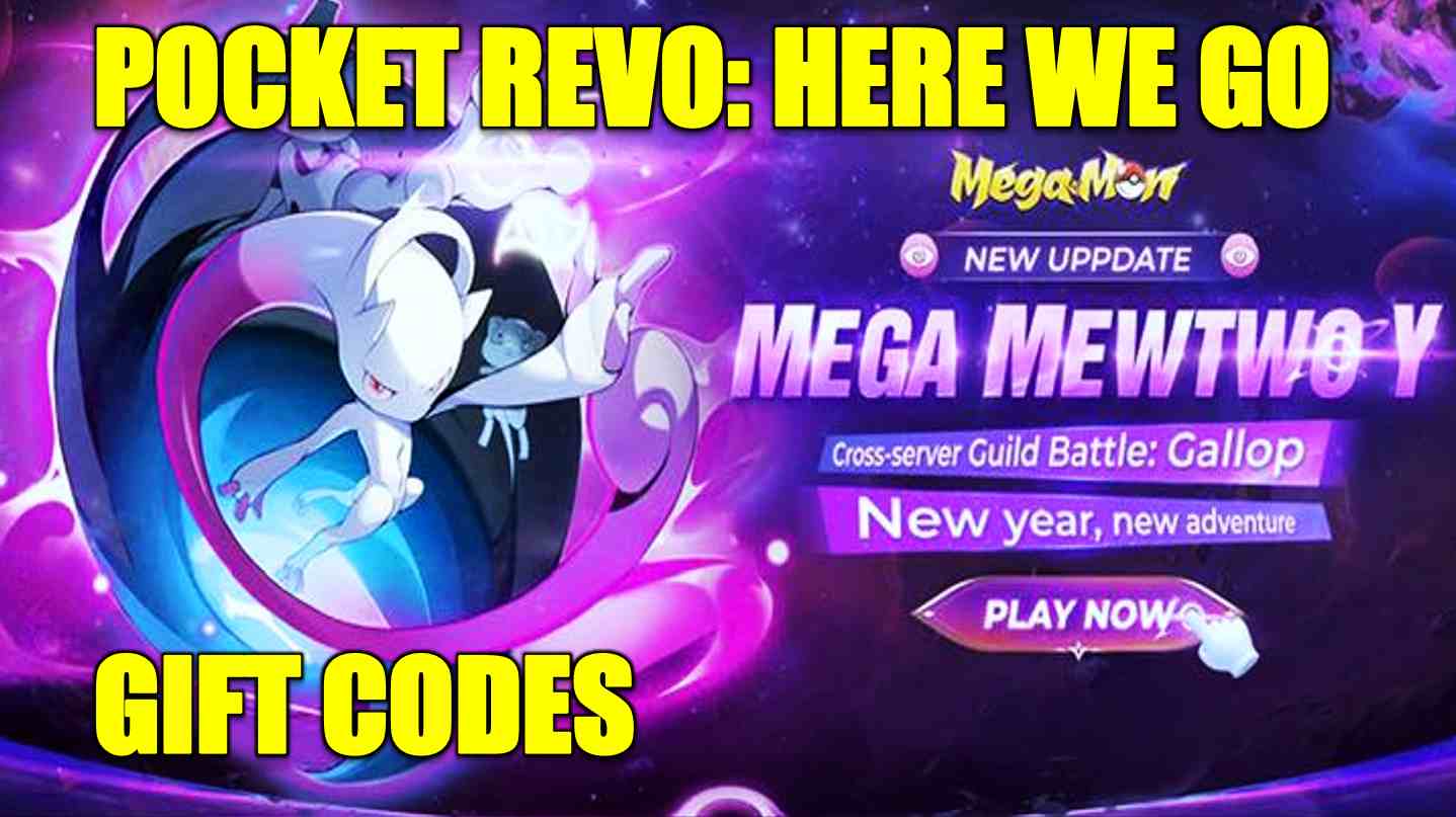 Pocket Revo Here We Go (Megamon) Gift Codes