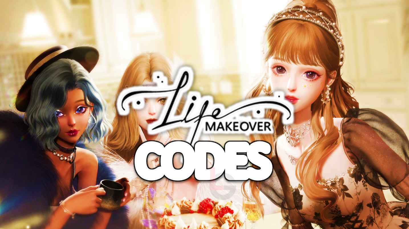 Life Makeover Codes