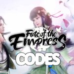 Fate of the Empress Redeem Codes