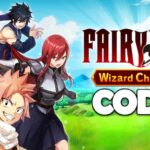 Fairy Tail Wizard Chronicle Codes